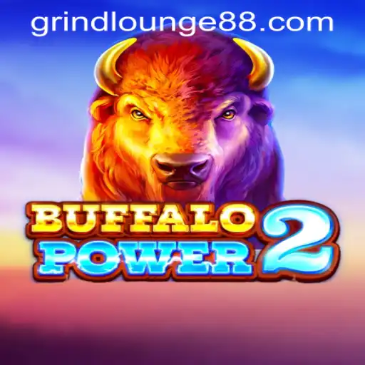 Exploring BuffaloPower2: The Latest Slot Sensation at Grind Lounge Casino