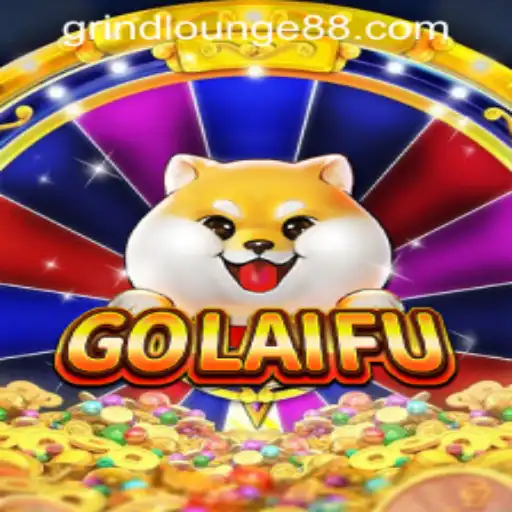 Discovering GoLaiFu at Grind Lounge Casino
