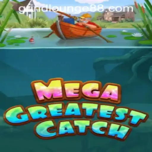 Explore the Thrills of MegaGreatestCatch at Grind Lounge Casino