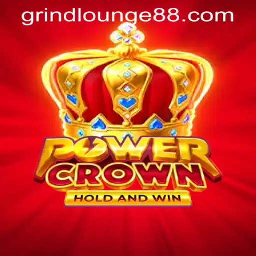 Discover the Thrills of PowerCrown at Grind Lounge Casino