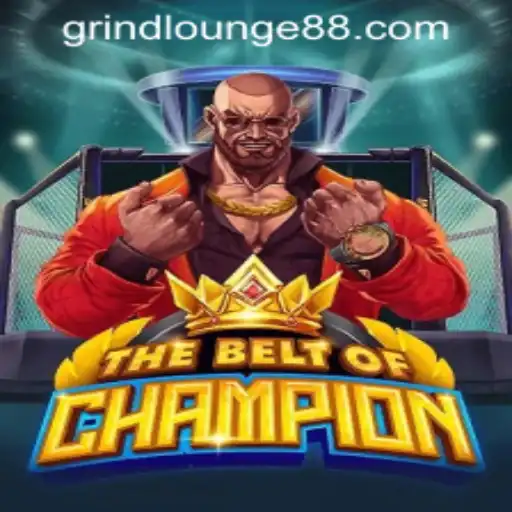TheBeltOfChampion: Unleash Your Inner Hero at Grind Lounge Casino